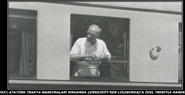 Atatürk Trakya Manevralarını İzliyor