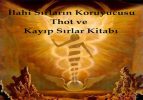 Thot’un Kayıp Sırlar Kitabı Aralandı…
