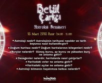 Betül Çarkçı ile Astroloji sohbetleri devam ediyor