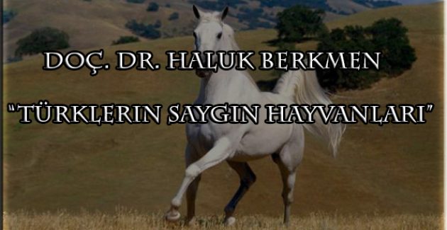 Türklerin saygın hayvanları