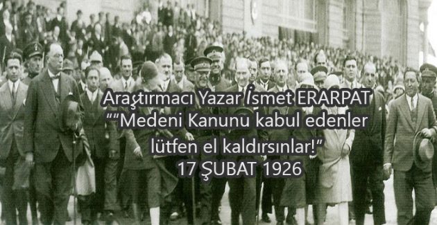 17 Şubat 1926 – Türk Medeni Kanunu