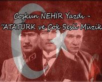 Atatürk’ün çok sesli müziğe bakışı