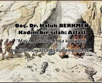 Kadim bir silah: Atlatl