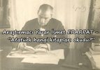 Atatürk’ün okuduğu tarih kitapları