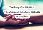 Duyguların filizlenmesi ve bize etkileri