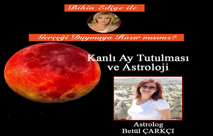 Astrolog Betül Çarkçı ve Bihin Edige’nin sohbetini kaçırmayın