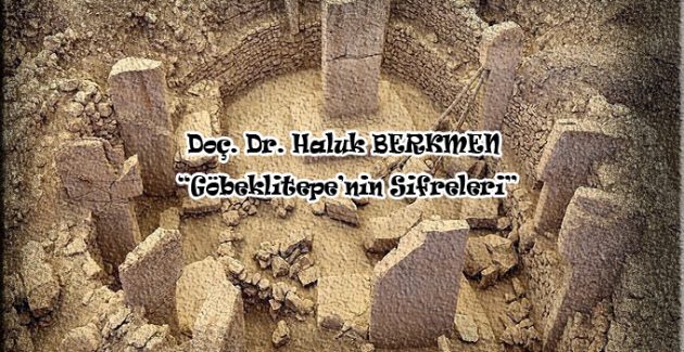 Göbeklitepe’nin şifreleri