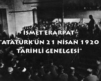 Atatürk’ün 21 Nisan 1920 tarihli genelgesi