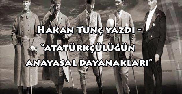 Atatürkçülüğün anayasal dayanakları