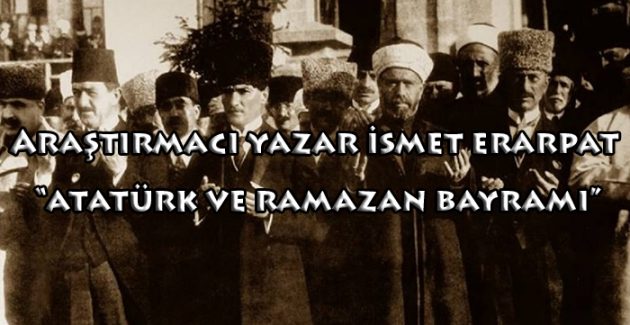 Atatürk ve Ramazan Bayramı