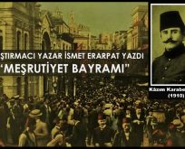 23 Temmuz İkinci Meşrutiyetin İlan Günüdür, Meşrutiyet Bayramıdır