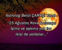 15 Ağustos Kova Dolunayı ile Aşk ve Para enerjisi harekete geçiyor