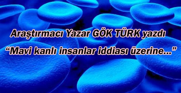 Mavi kanlı insanlar gerçekten var mı?