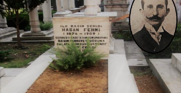 Gazeteci Hasan Fehmi Bey’in Katli ( 6 Nisan 1909)