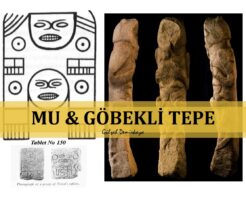 Mu ve Göbekli Tepe İnsanının Ortak Duası