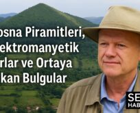 Işık Geometrisi ve Frekanslar: Bosna Piramitleri Ne Anlatıyor?