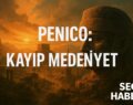 Peñico: Kayıp Bir Uygarlık Gün yüzüne Çıkarıldı