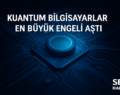 Princeton Üniversitesi’nden Tarihi Kuantum Atılımı: Hesaplamanın Geleceği Değişiyor